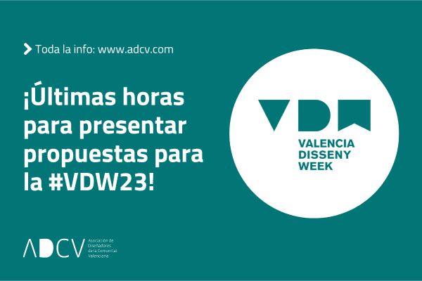 ¡¡Último día para presentar propuestas para el programa de la València Disseny Week 2023!!