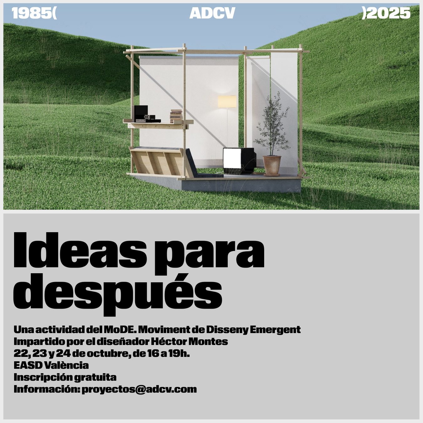 #40ADCV. MoDE. &#8216;Ideas para después: Un taller para aprender a diseñar el futuro&#8217;